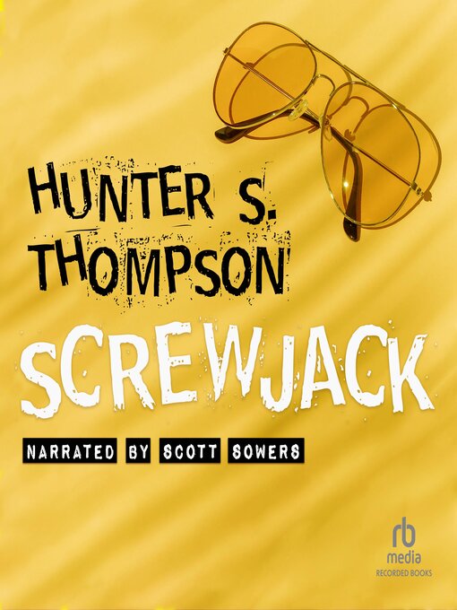 Title details for Screwjack by Hunter S. Thompson - Wait list